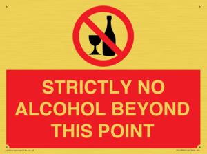 STRICTLY NO ALCOHOL BEYOND THIS POINT